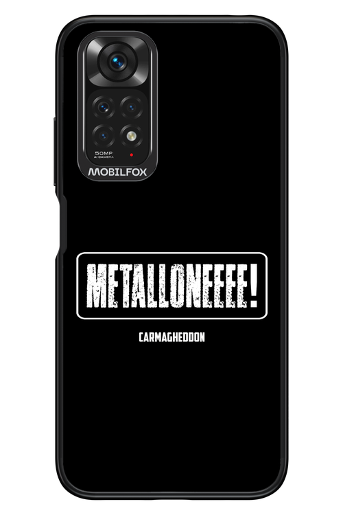 Metalloneeee! - Xiaomi Redmi Note 11/11S 4G