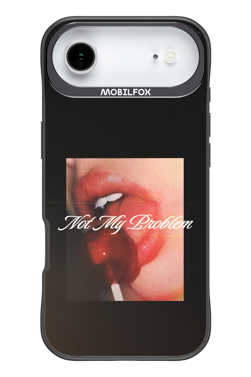 Not My Problem II 2.0 - Apple iPhone 17 Air
