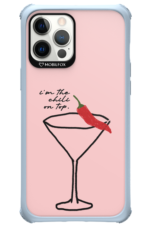 I'M THE CHILI ON TOP 2.0 - Apple iPhone 12 Pro Max