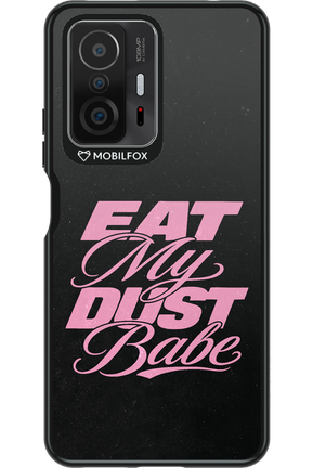Eat My Dust 2.0 - Xiaomi Mi 11T