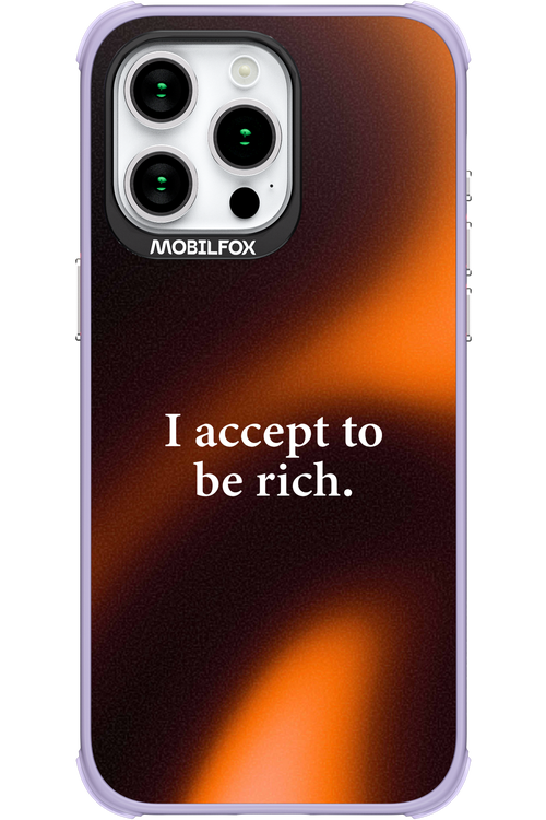 I accept to be rich - Apple iPhone 15 Pro Max