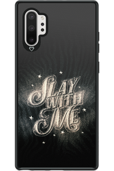 Slay with Me - Samsung Galaxy Note 10+