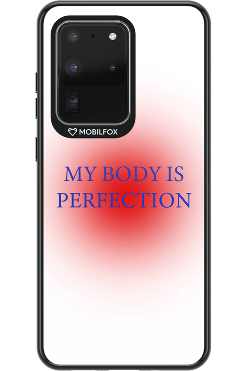 My body is perfection - Samsung Galaxy S20 Ultra 5G