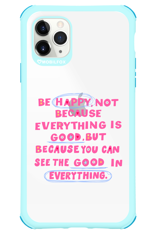 Be Happy 2.0 - Apple iPhone 11 Pro Max