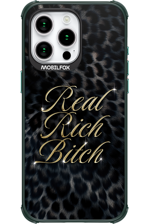 Real Rich Bitch 2.0 - Apple iPhone 15 Pro Max