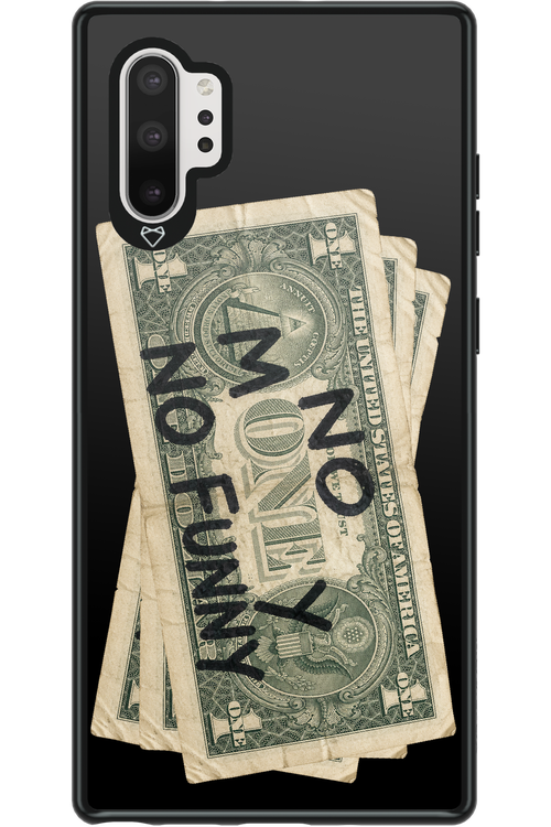 No Money No Funny 2.0 - Samsung Galaxy Note 10+
