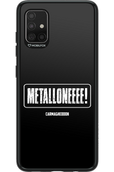 Metalloneeee! - Samsung Galaxy A51