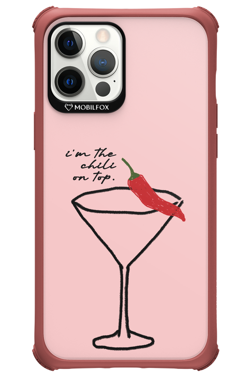 I'M THE CHILI ON TOP 2.0 - Apple iPhone 12 Pro Max