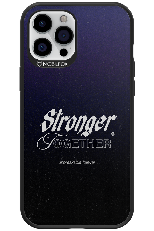 Stronger Together - Apple iPhone 12 Pro Max
