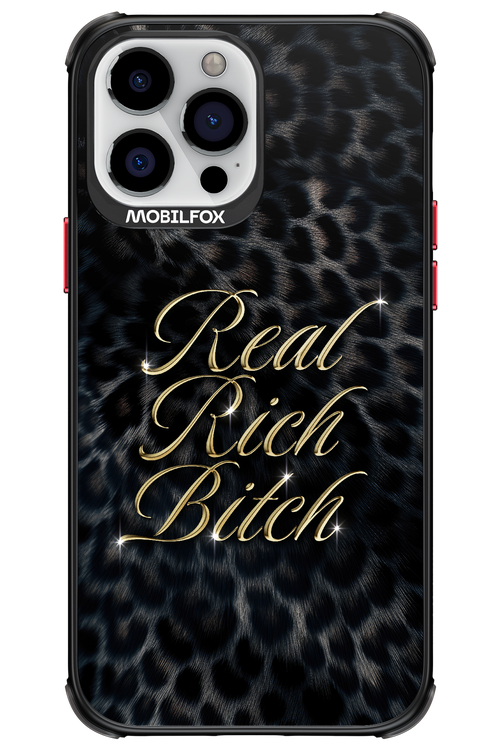 Real Rich Bitch 2.0 - Apple iPhone 13 Pro Max