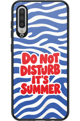 DO NOT DISTURB ITS SUMMER 2.0 - Samsung Galaxy A70