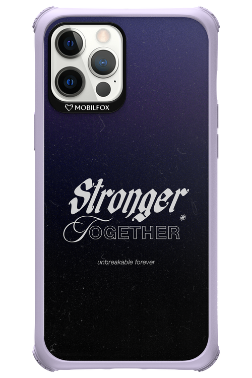 Stronger Together - Apple iPhone 12 Pro Max