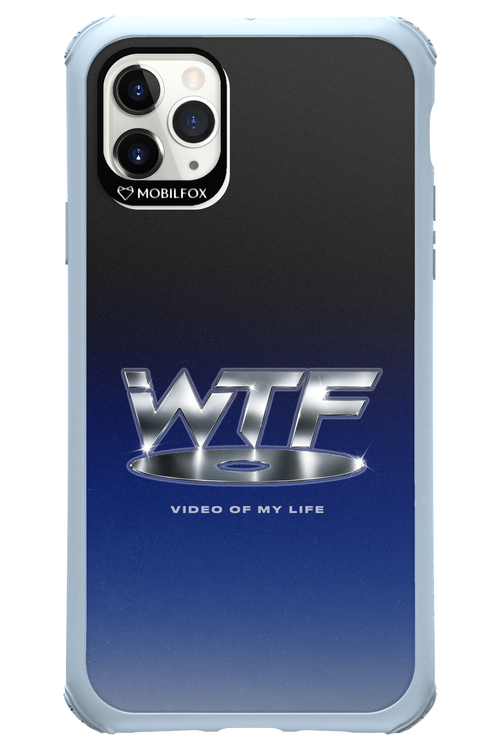 W T F 2.0 - Apple iPhone 11 Pro Max