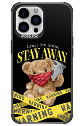 Stay Away - Apple iPhone 13 Pro Max